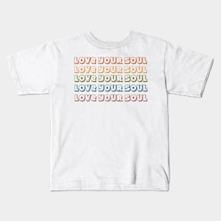 Love your Soul Kids T-Shirt